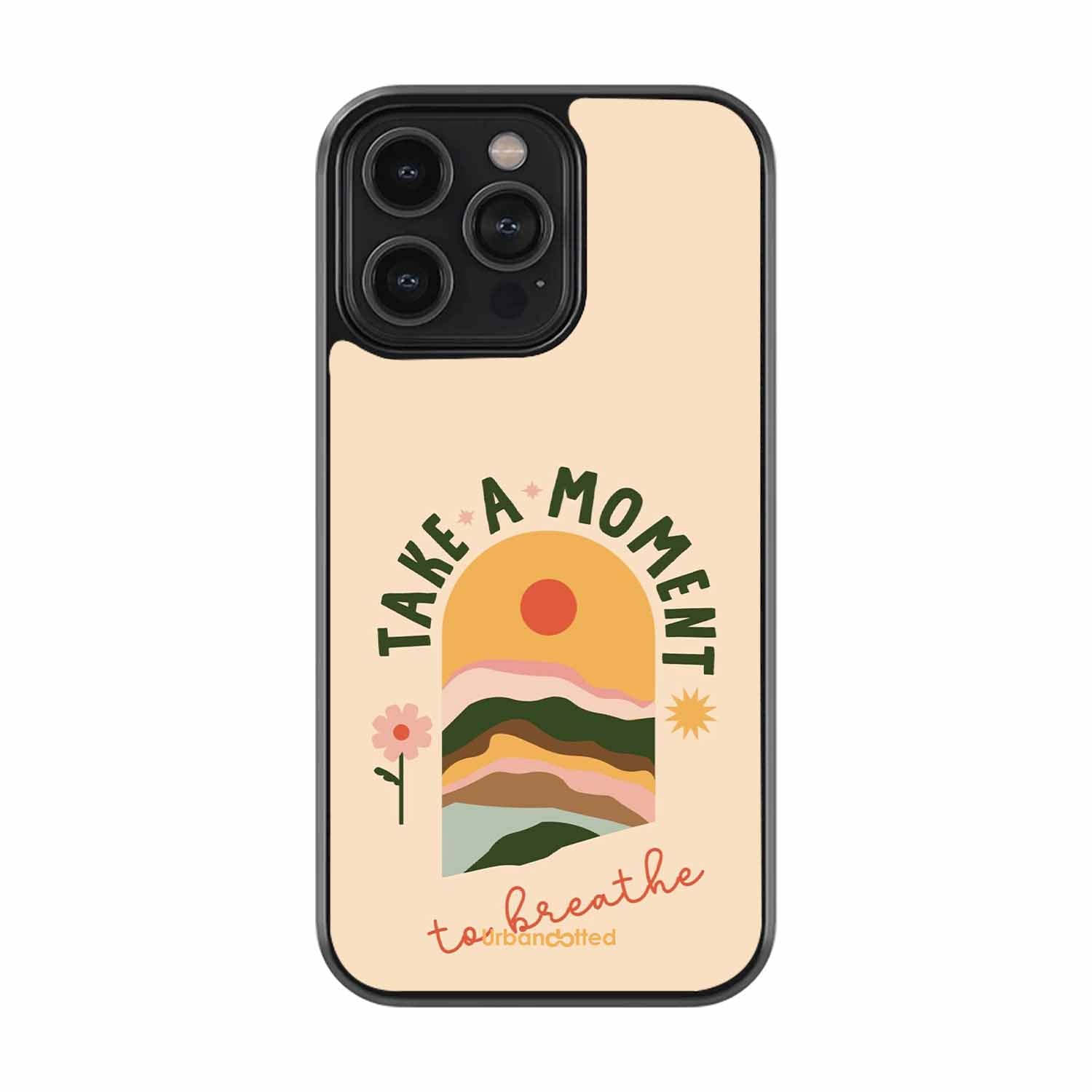 Take A Moment Breathe Glass Case For iPhone 14 Pro