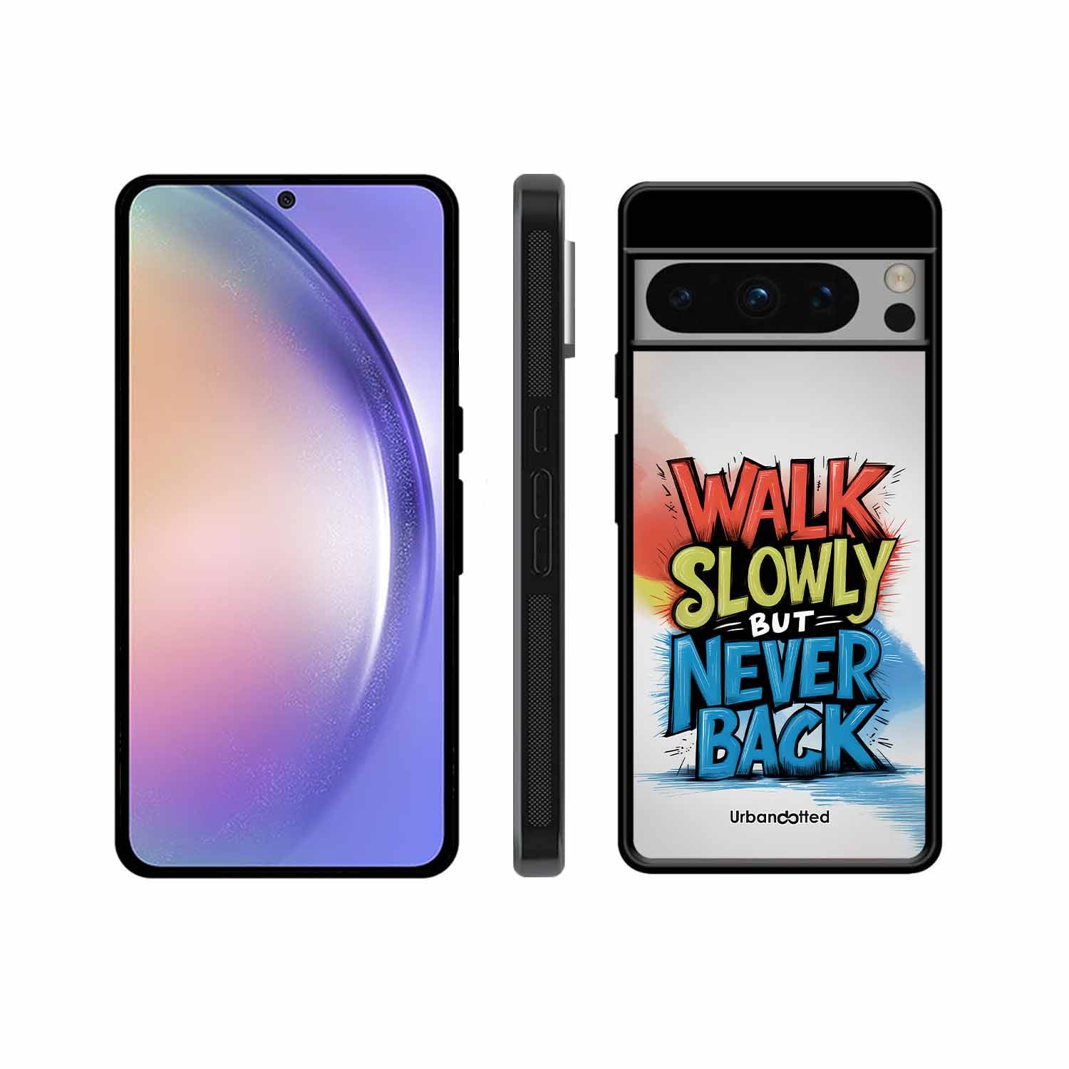 Walk Slowly But Never Back Glass Case For Google Pixel 8 Pro