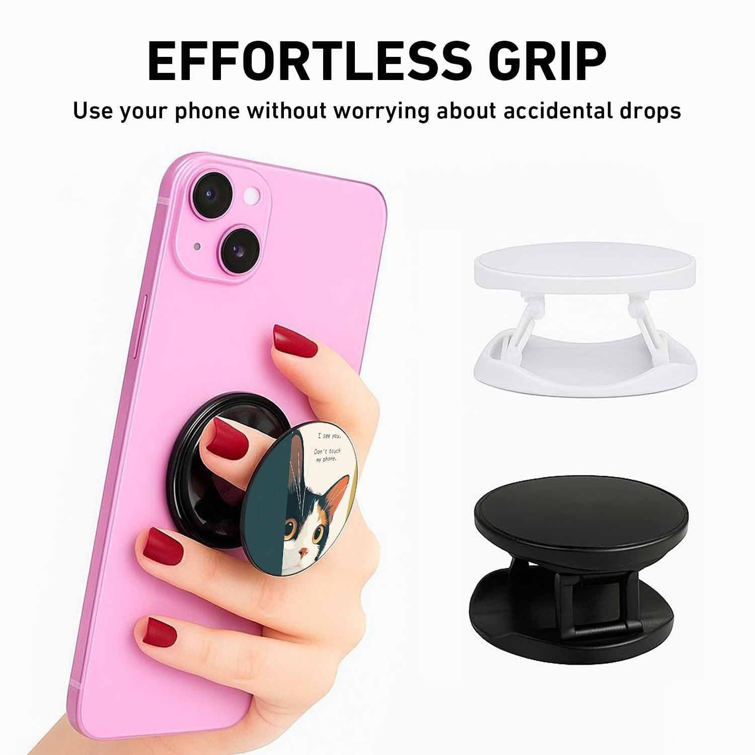 Don't Touch My Phone Phone Grips Holder