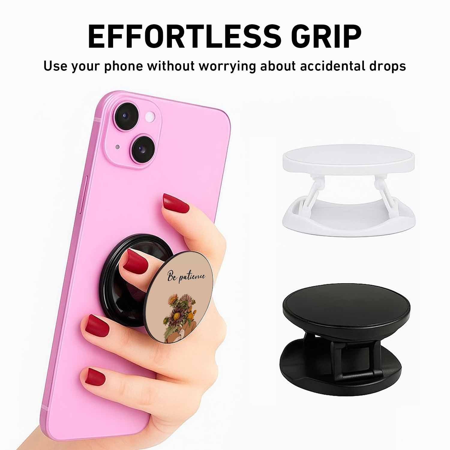 Patience in Bloom Phone Grips Holder