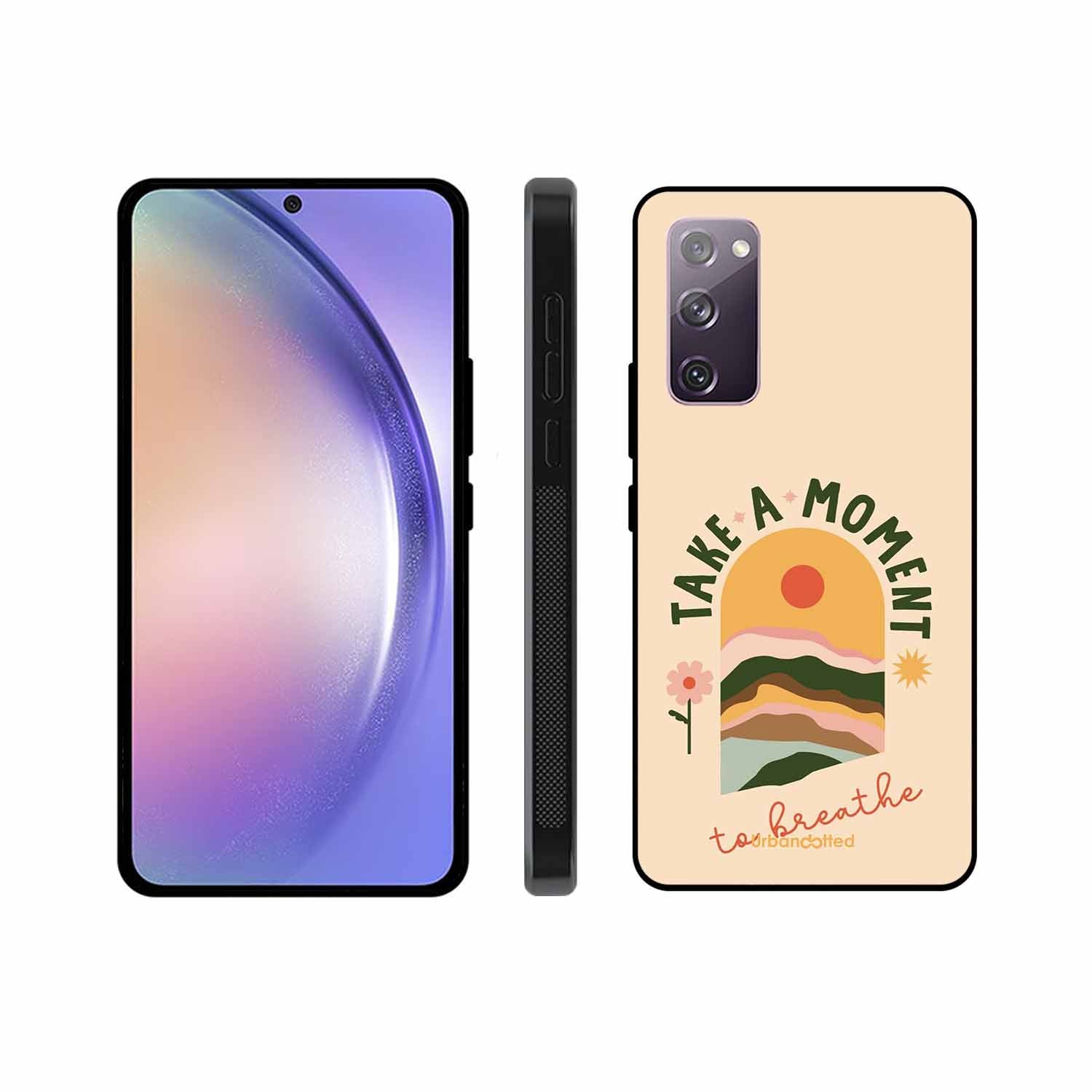 Take A Moment Breathe Glass Case For Samsung S20 FE