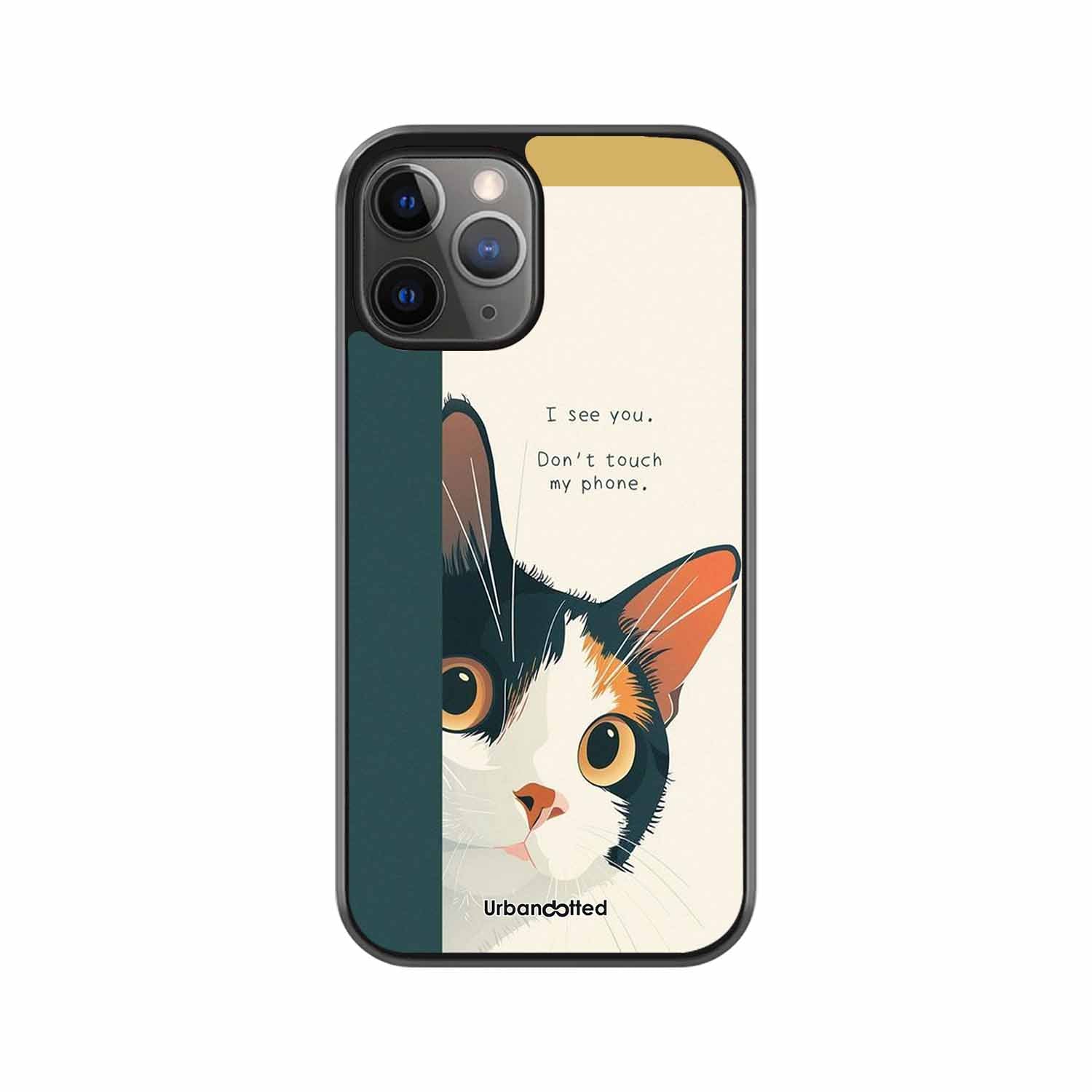 No Touch My Phone Cat Glass Case For iPhone 11 Pro