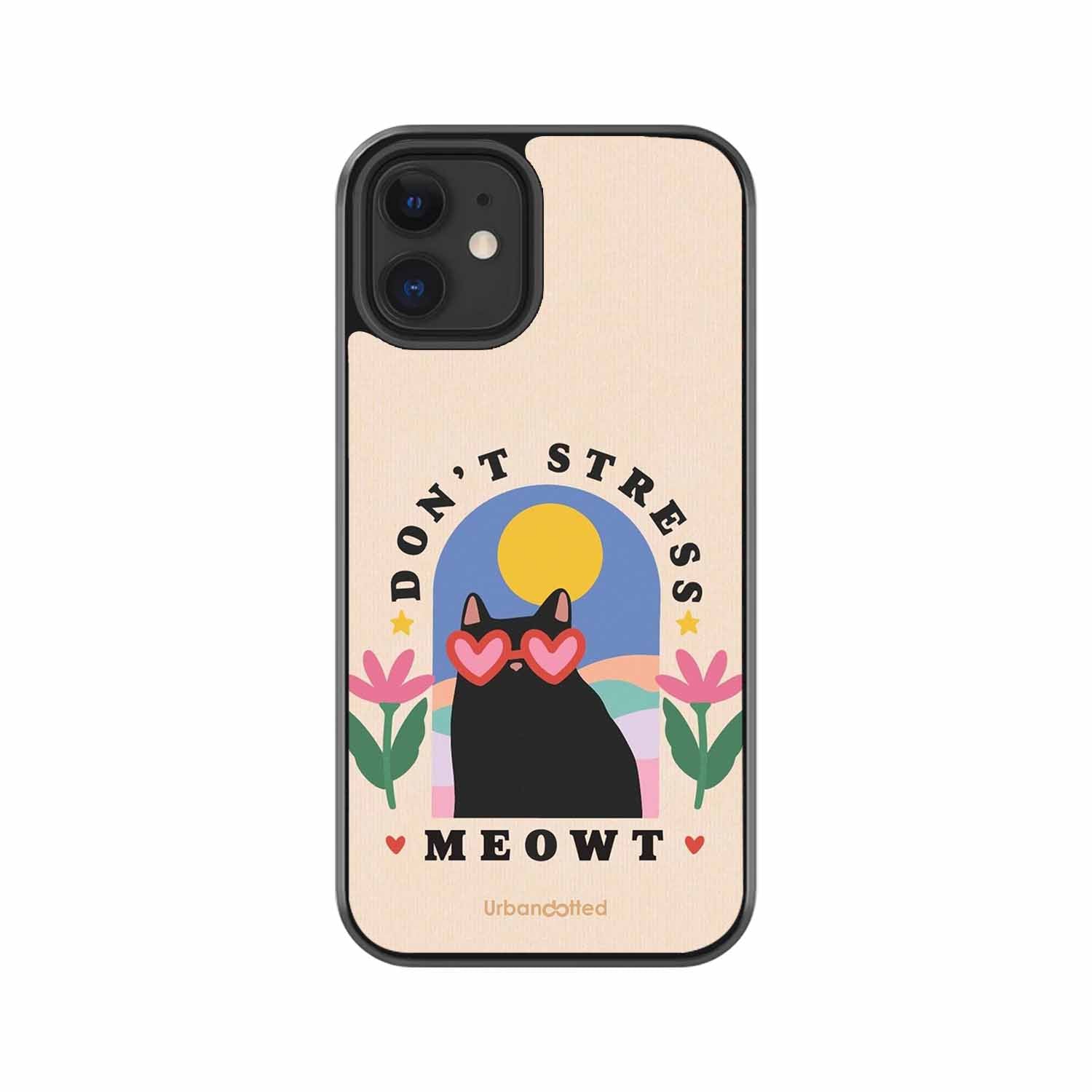 Don't Stress Meowt Glass Case For iPhone 12 Mini