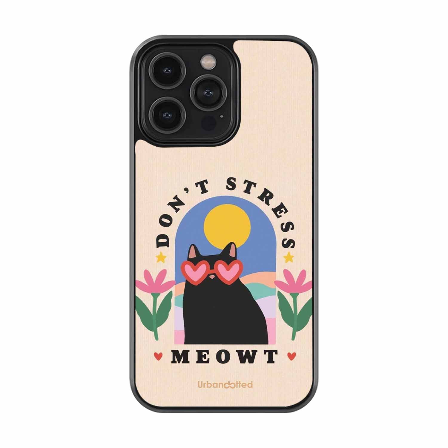 Don't Stress Meowt Glass Case For iPhone 13 Pro
