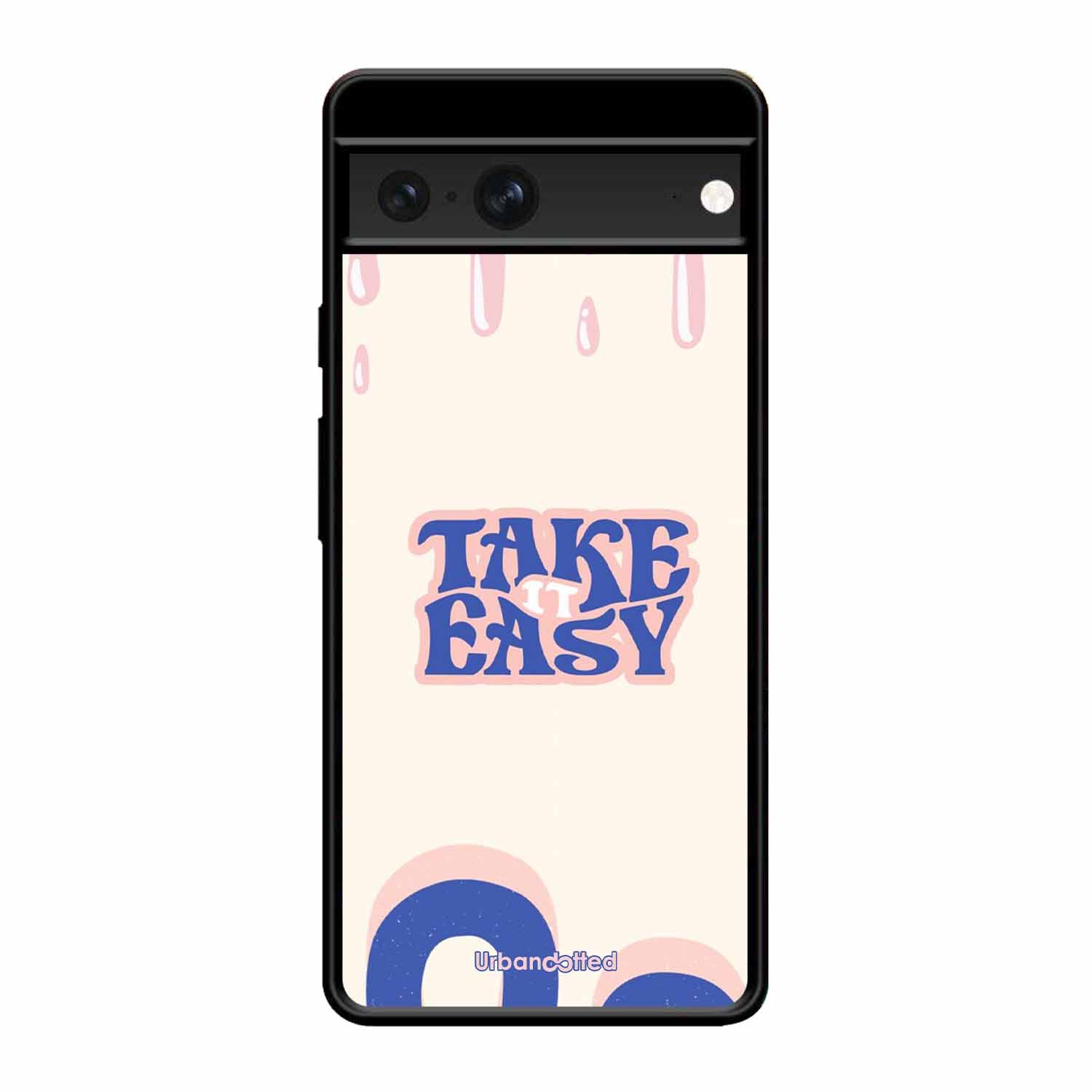 Take It Easy Drip Glass Case For Google Pixel 7