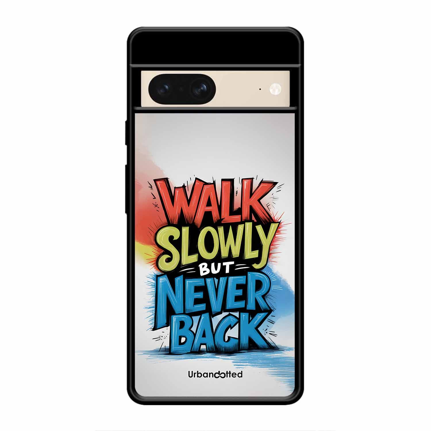 Walk Slowly But Never Back Glass Case For Google Pixel 8