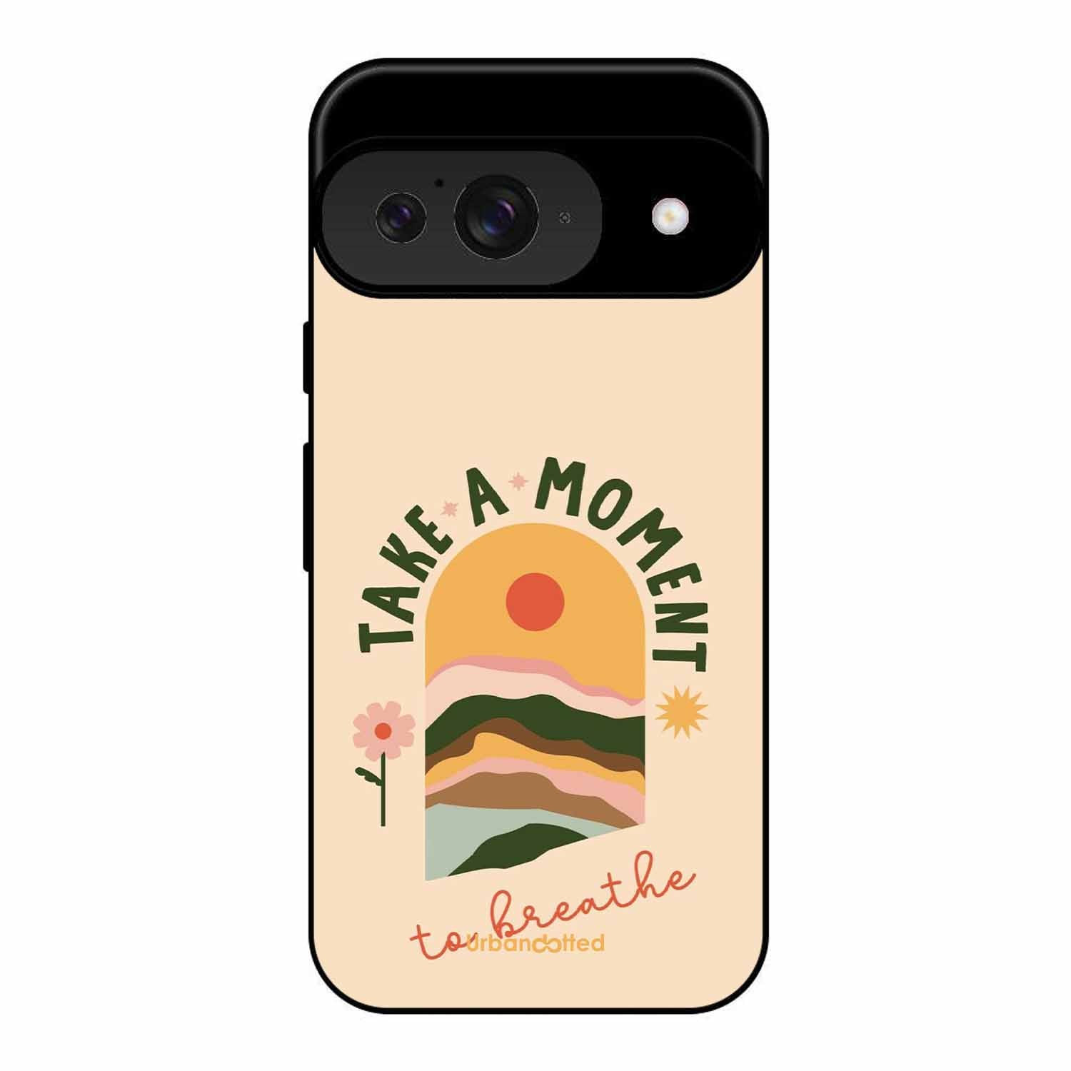 Take A Moment Breathe Glass Case For Google Pixel 9