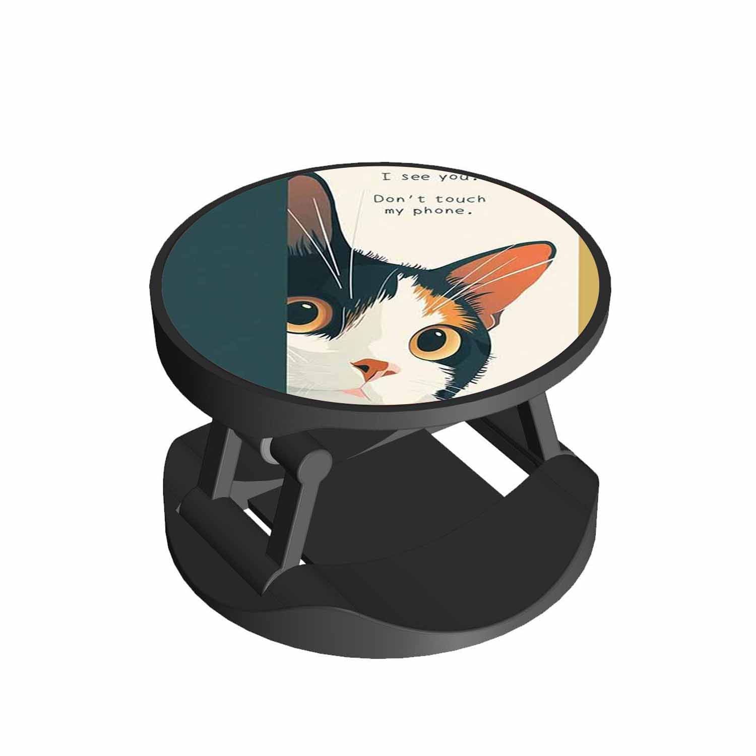 Don't Touch My Phone Phone Grips Holder