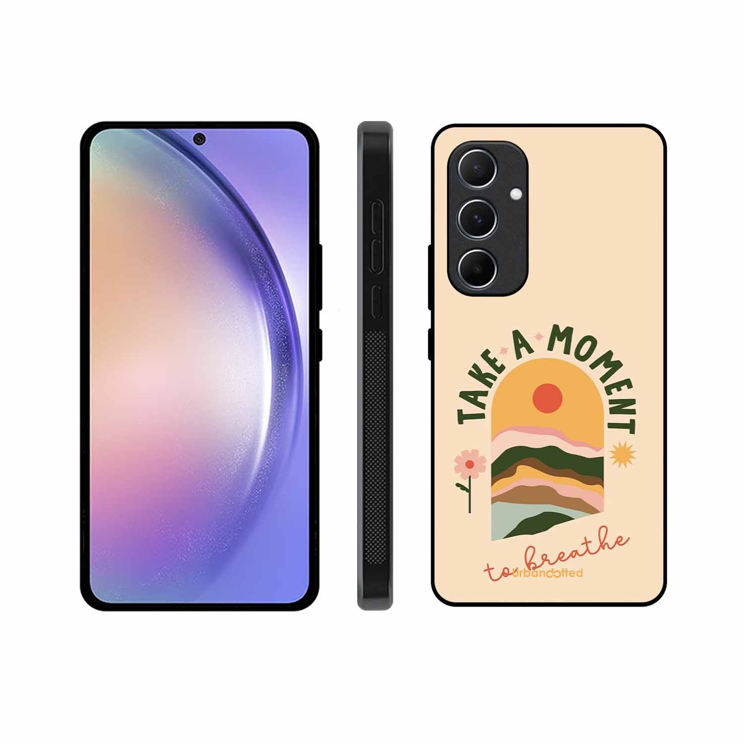 Take A Moment Breathe Glass Case For Samsung A55