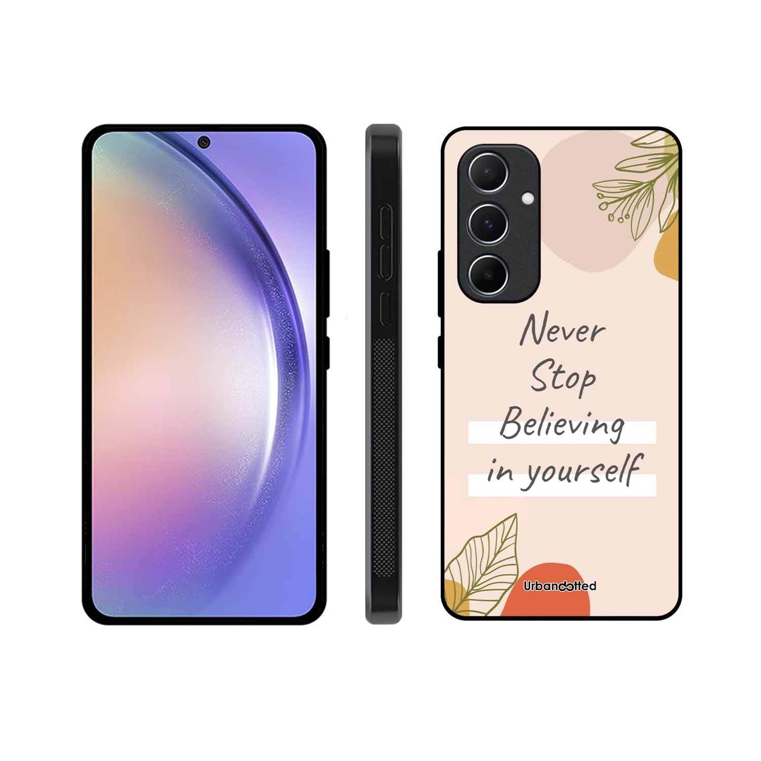 Believe in Yourself Glass Case For Samsung A55