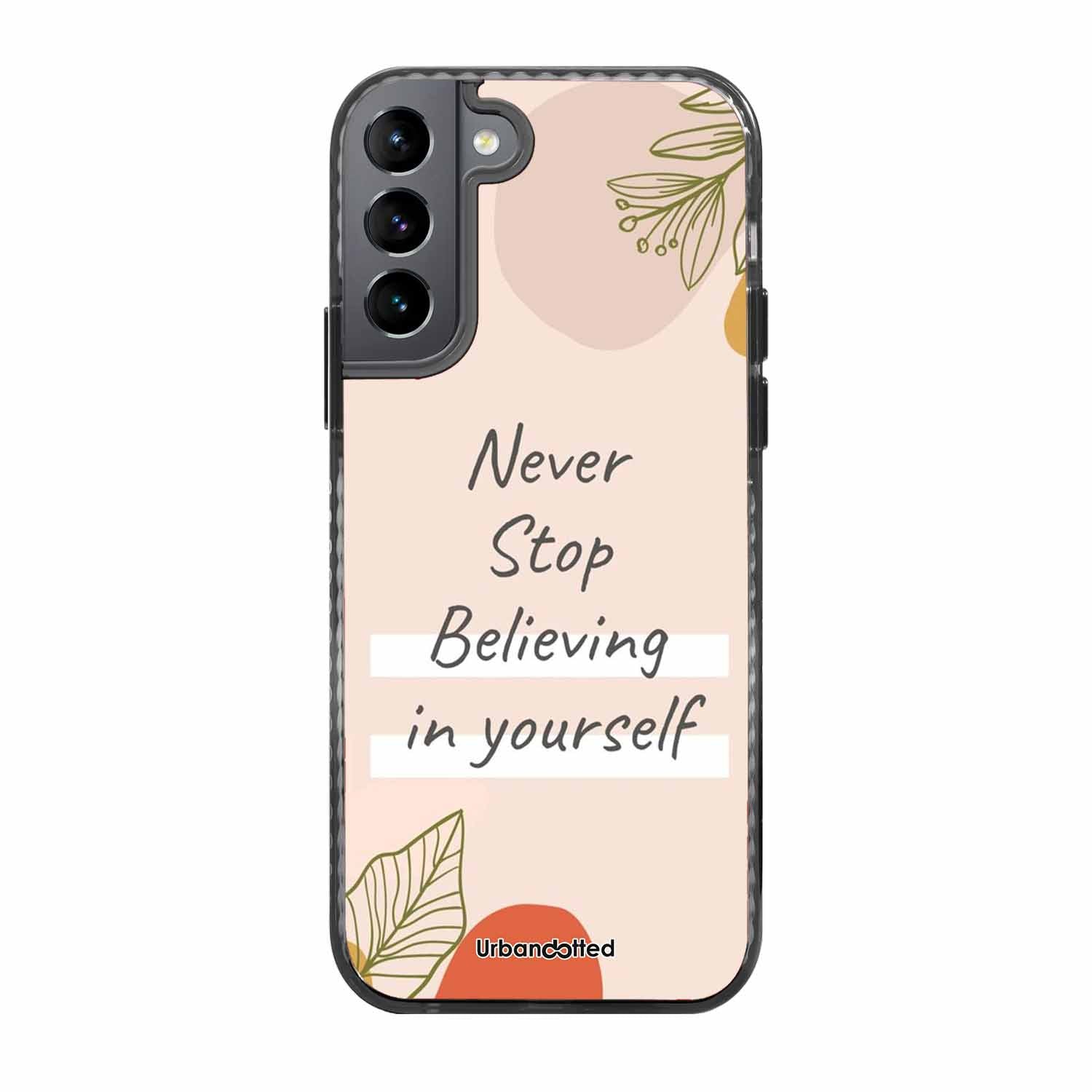 Believe in Yourself Glass Case For Samsung S22 5G