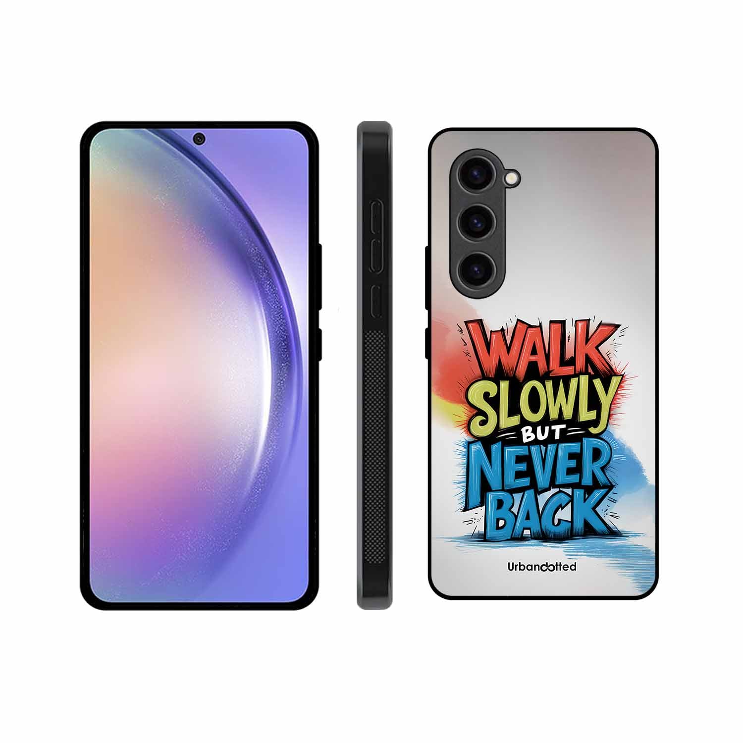 Walk Slowly But Never Back Glass Case For Samsung S23 Plus 5G