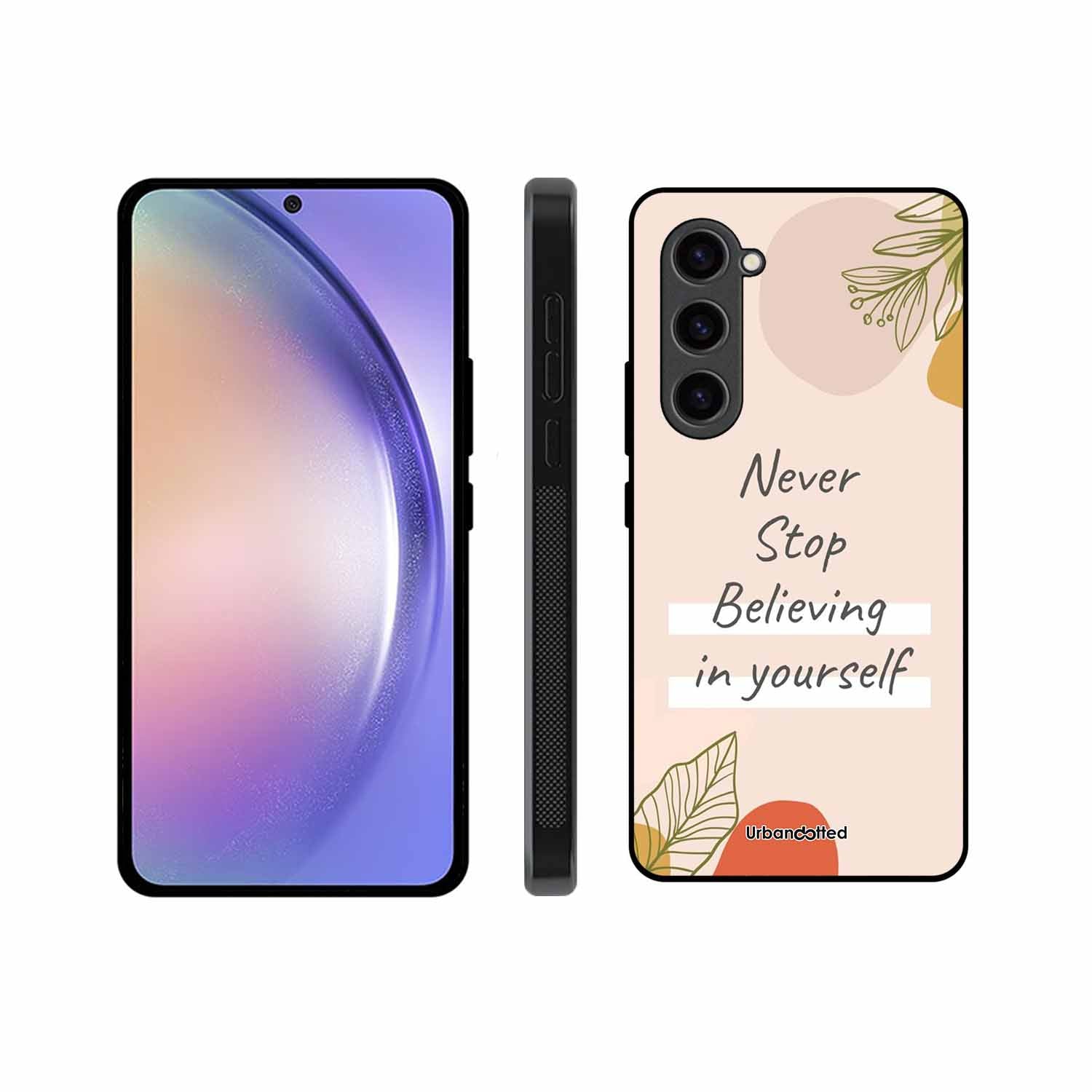 Believe in Yourself Glass Case For Samsung S23 5G