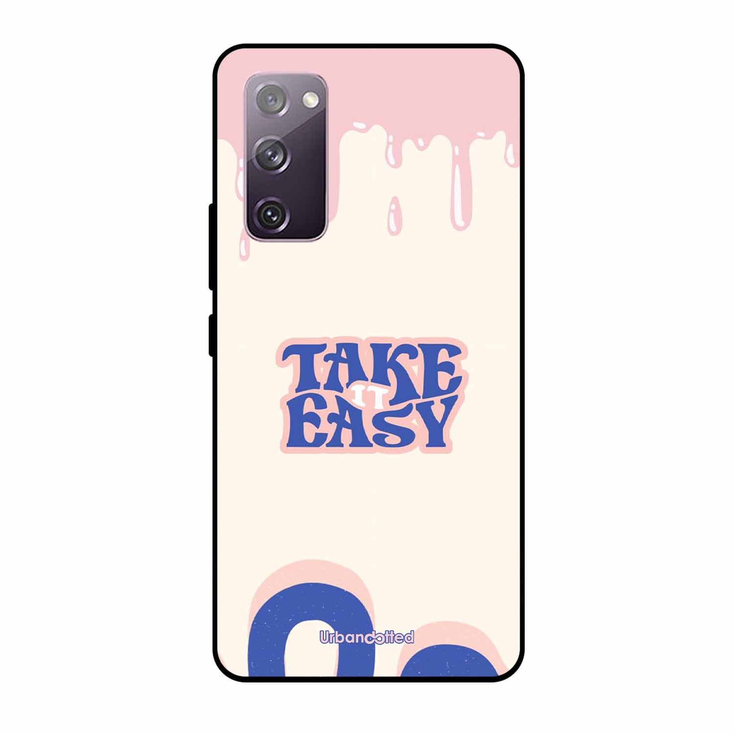Take It Easy Drip Glass Case For Samsung S20 FE