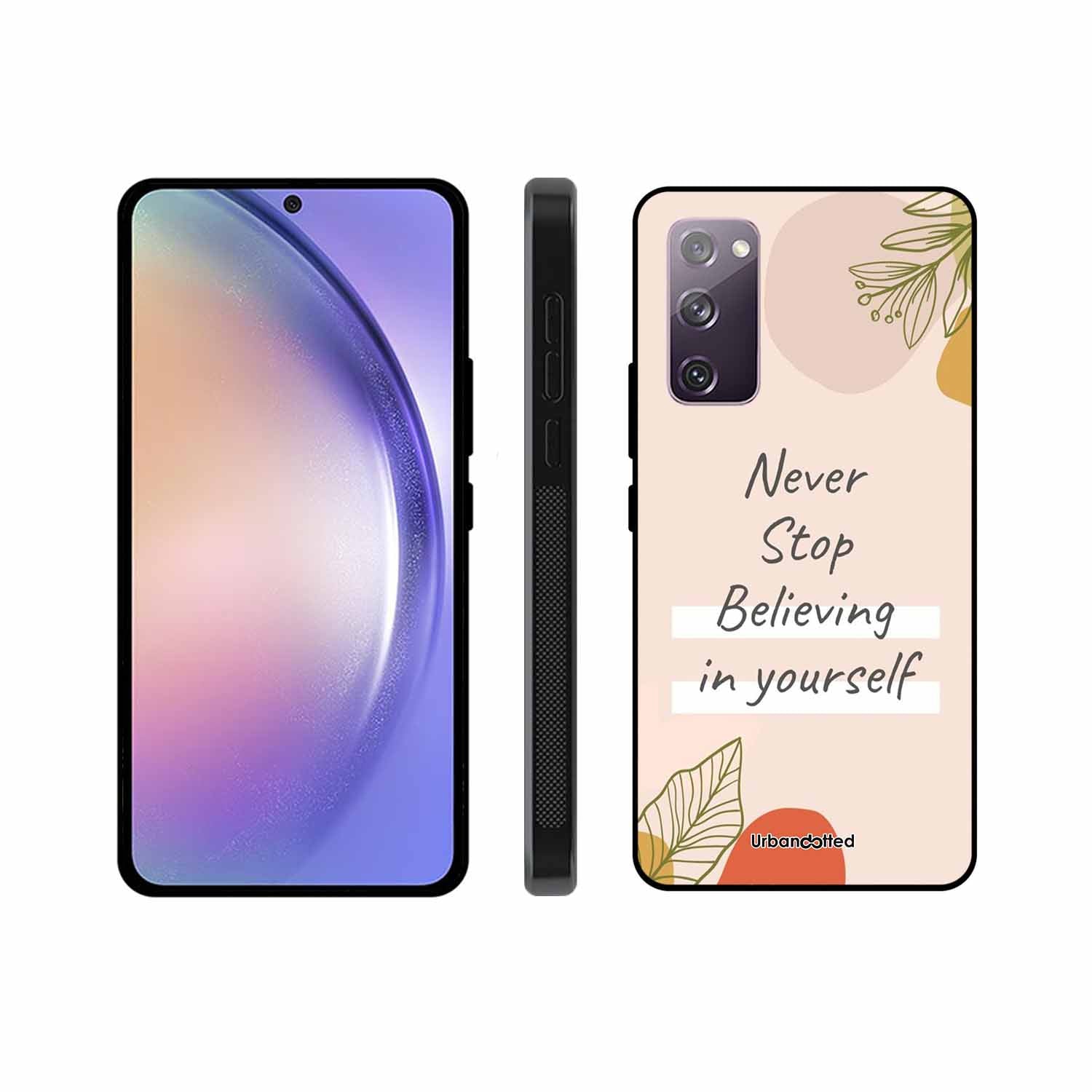 Believe in Yourself Glass Case For Samsung S20 FE