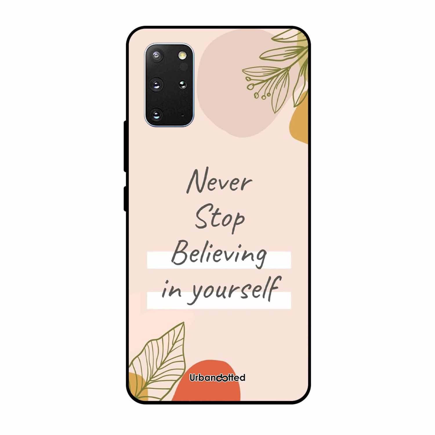 Believe in Yourself Glass Case For Samsung S20 Plus