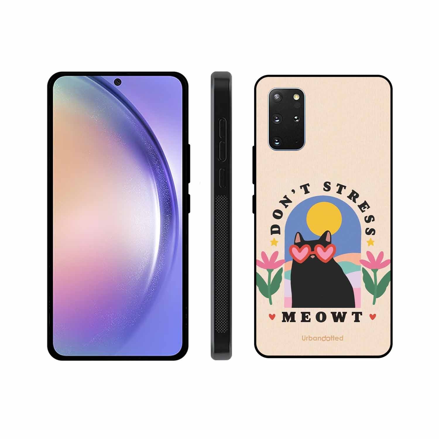 Don't Stress Meowt Glass Case For Samsung S20 Plus