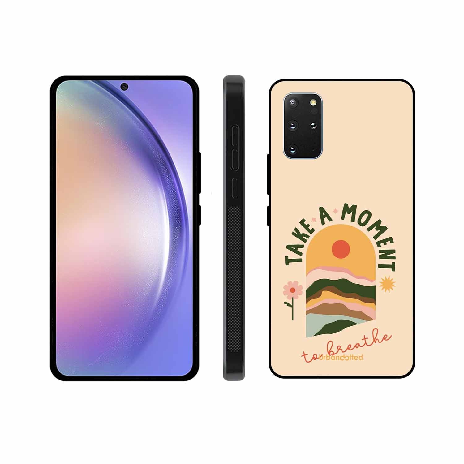 Take A Moment Breathe Glass Case For Samsung S20 Plus