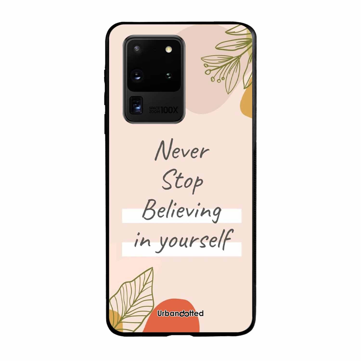 Believe in Yourself Glass Case For Samsung S20 Ultra