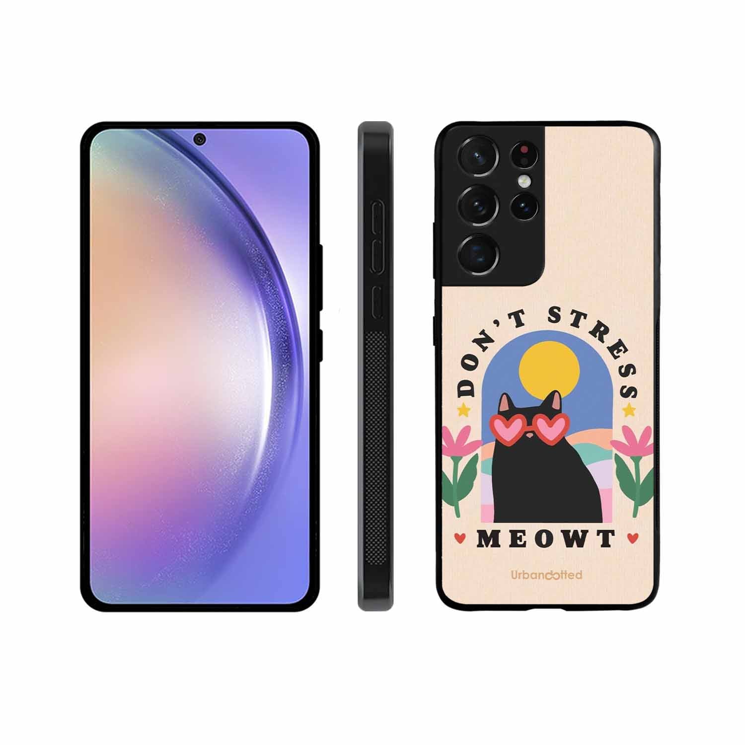 Don't Stress Meowt Glass Case For Samsung S21 Ultra 5G