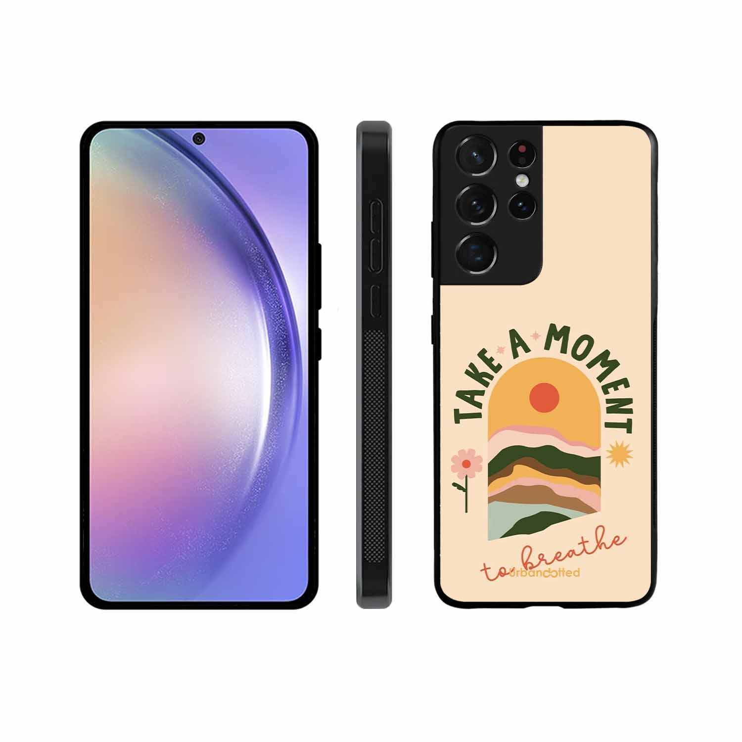 Take A Moment Breathe Glass Case For Samsung S21 Ultra 5G
