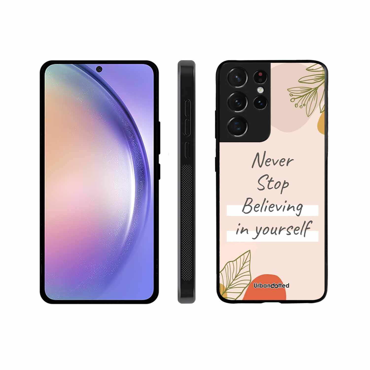 Believe in Yourself Glass Case For Samsung S21 Ultra 5G