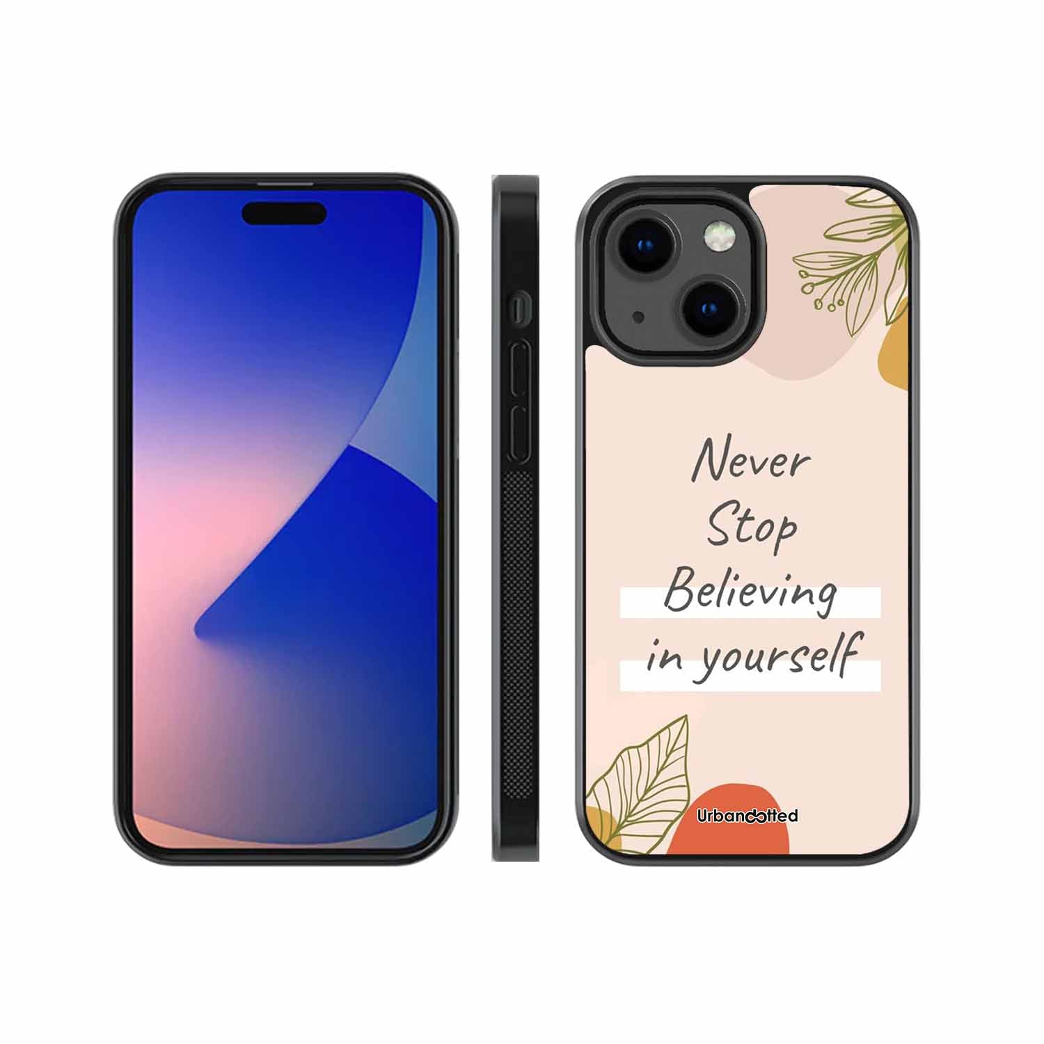 Believe in Yourself Glass Case For iPhone 13 Mini