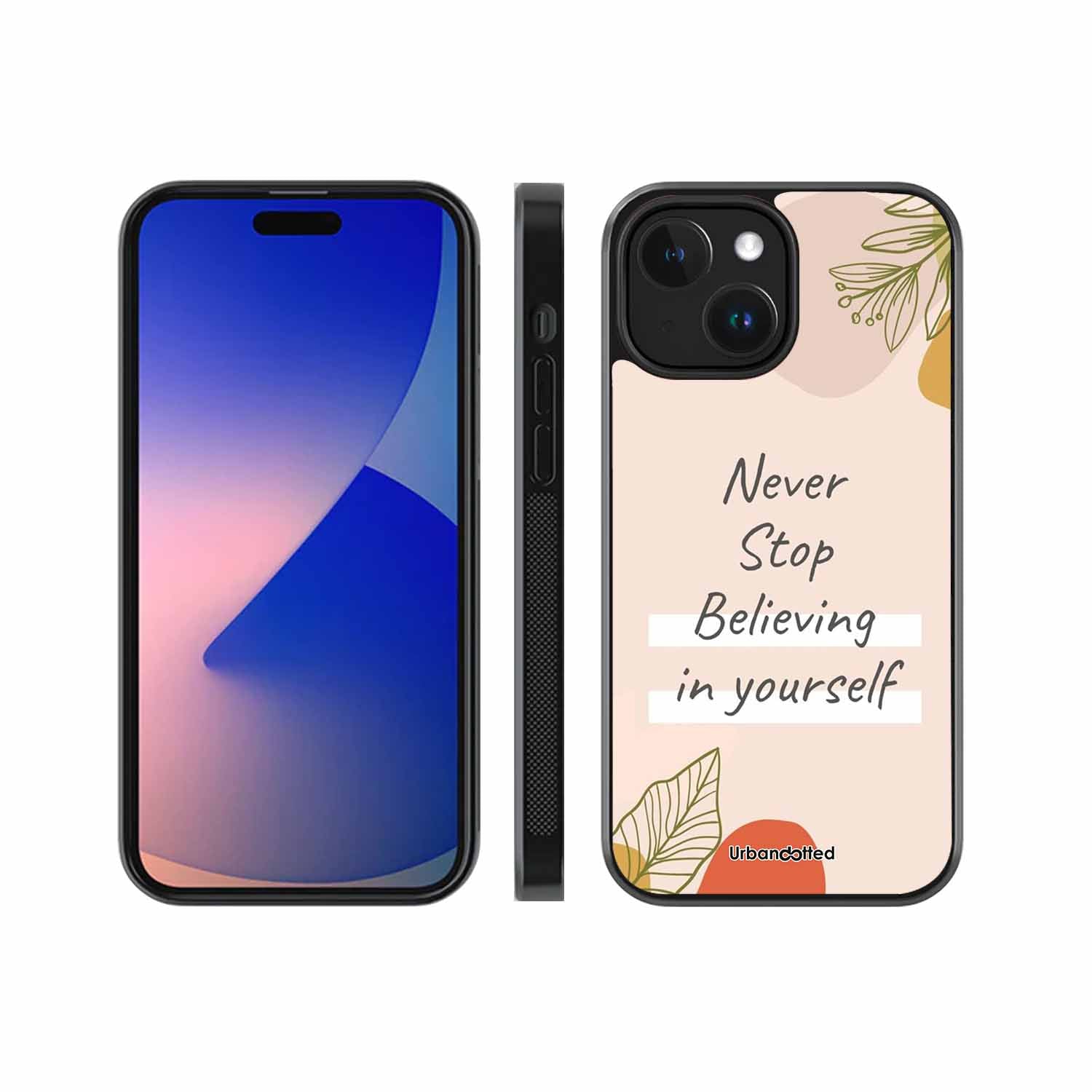 Believe in Yourself Glass Case For iPhone 14 Plus