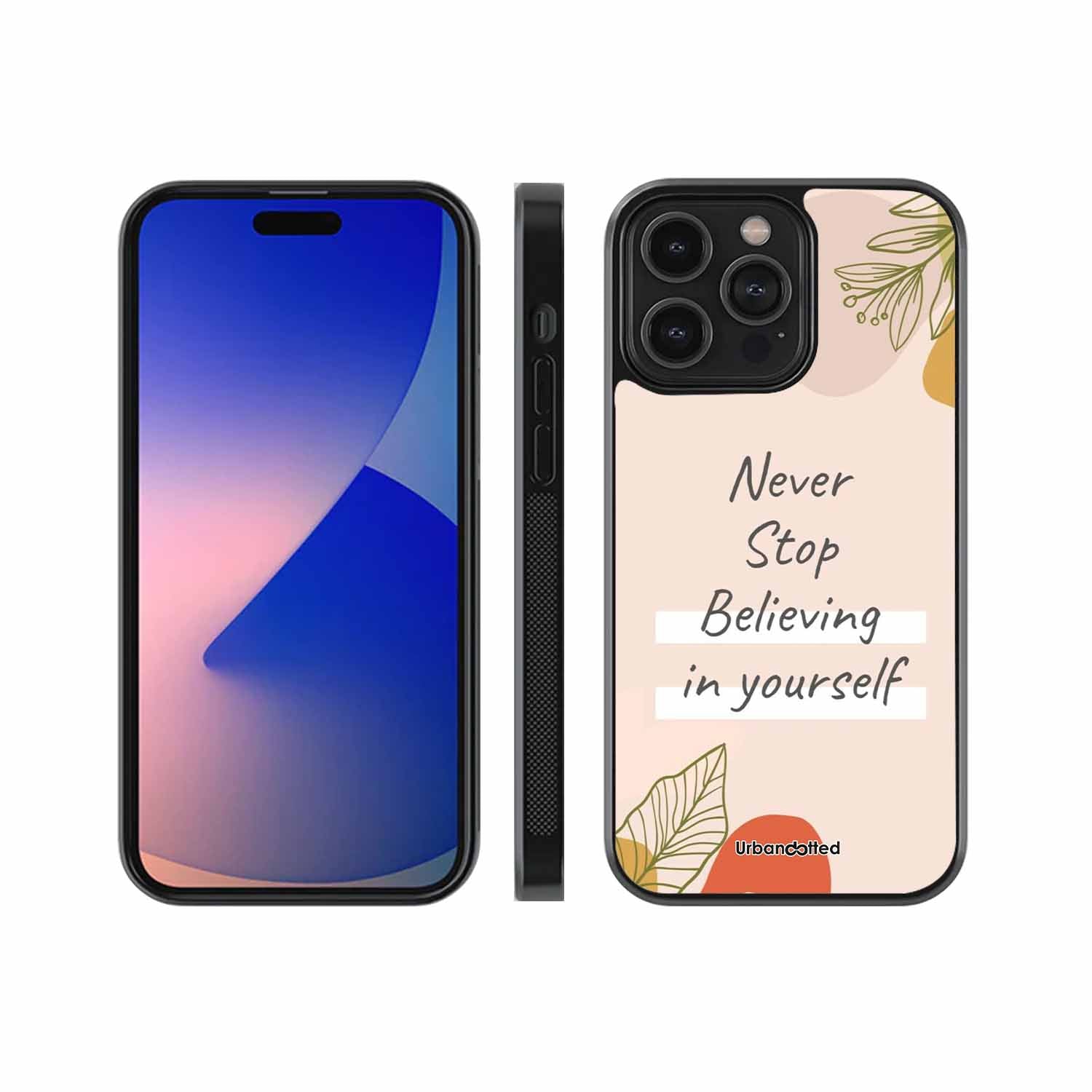 Believe in Yourself Glass Case For iPhone 15 Pro