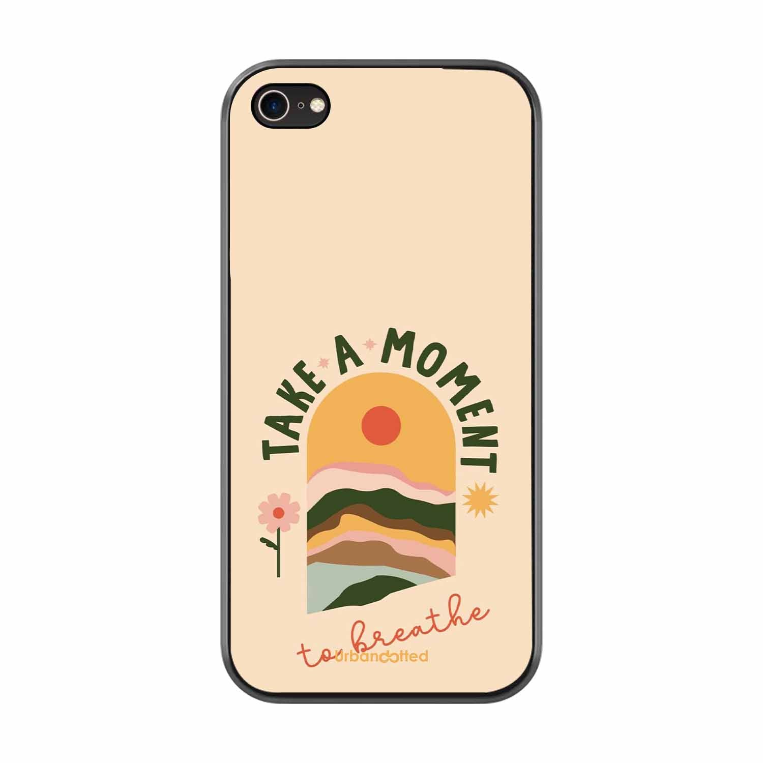 Take A Moment Breathe Glass Case For iPhone 7