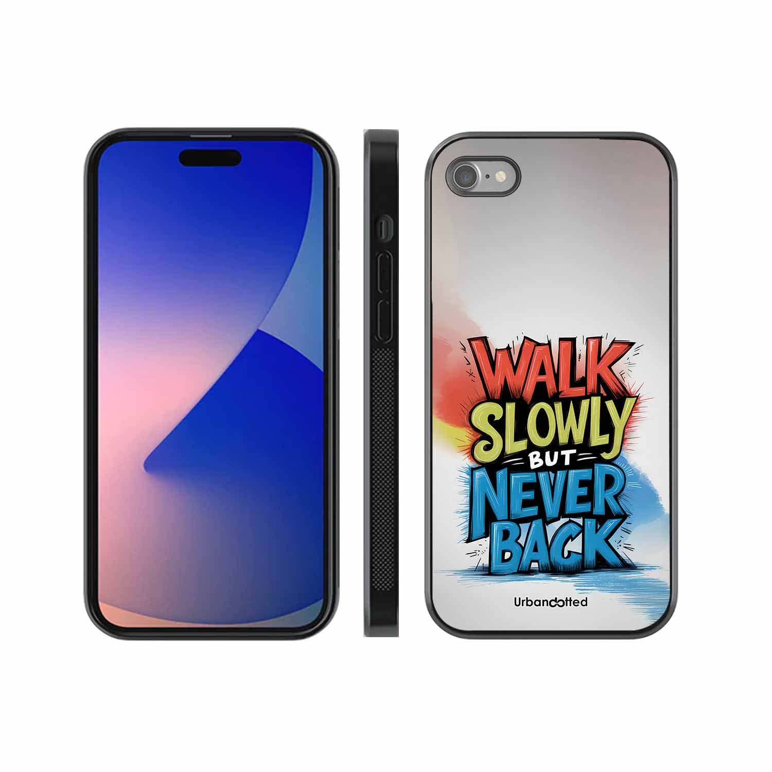 Walk Slowly But Never Back Glass Case For iPhone SE 2022
