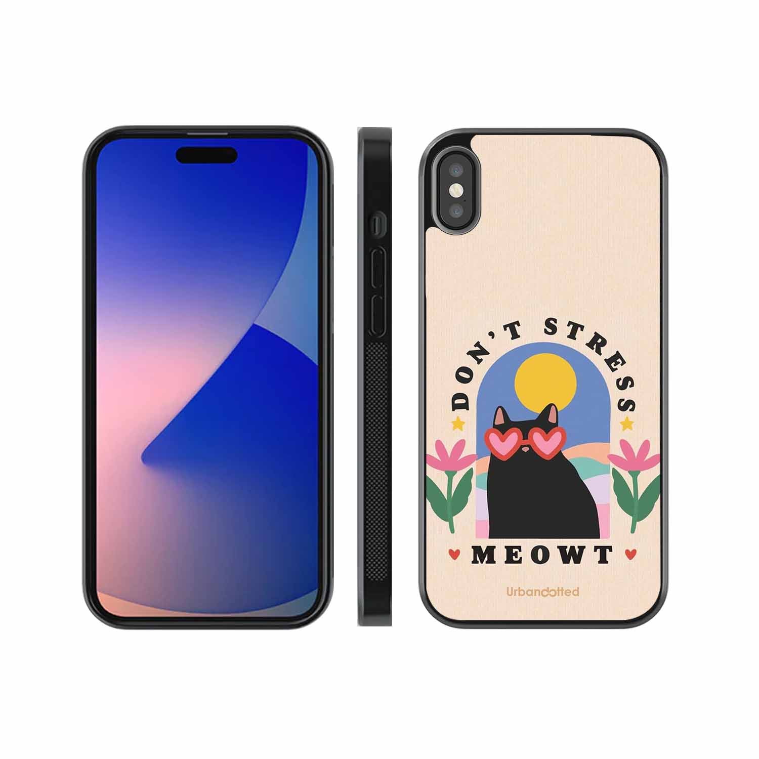 Don't Stress Meowt Glass Case For iPhone XS Max
