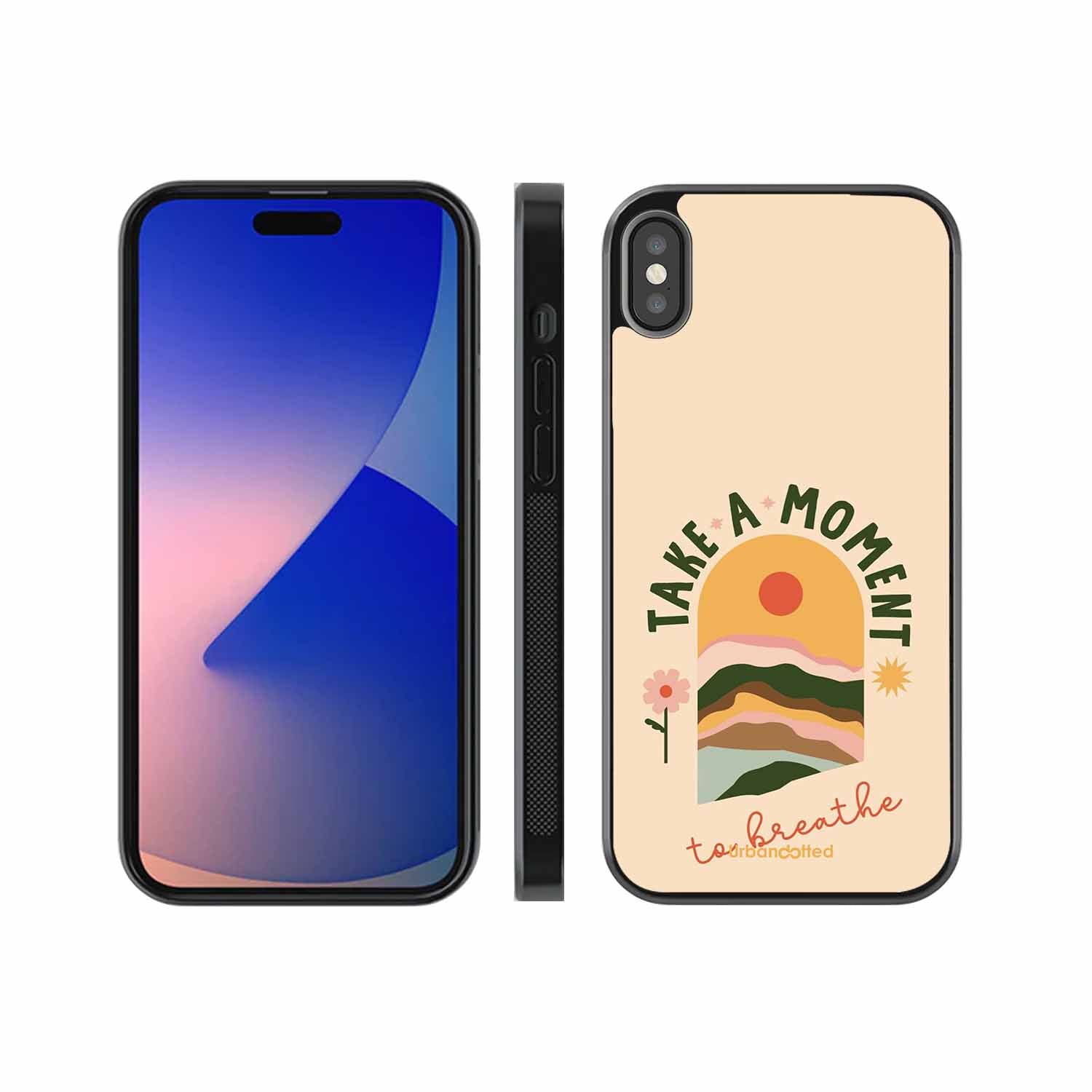 Take A Moment Breathe Glass Case For iPhone XS Max
