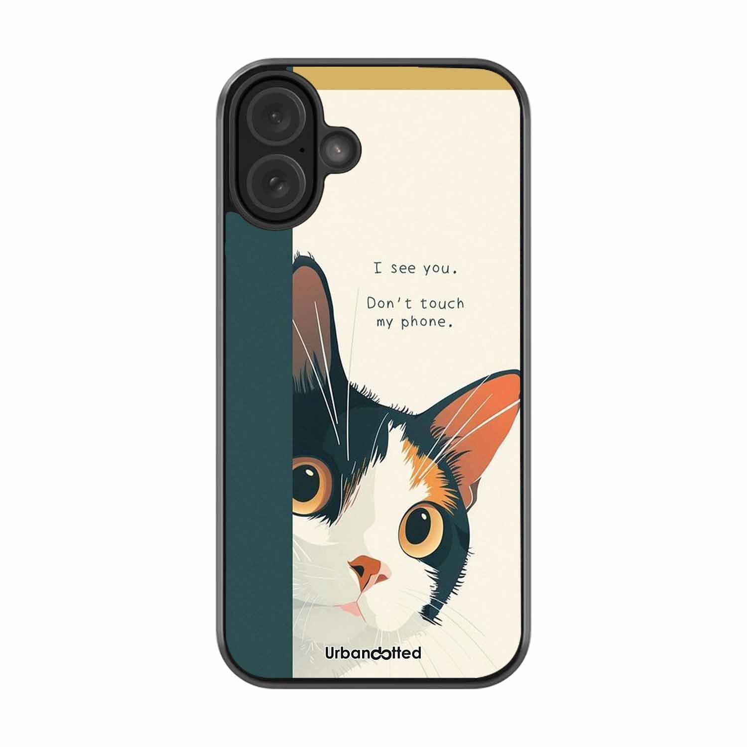 No Touch My Phone Cat Glass Case For iPhone 16 Plus
