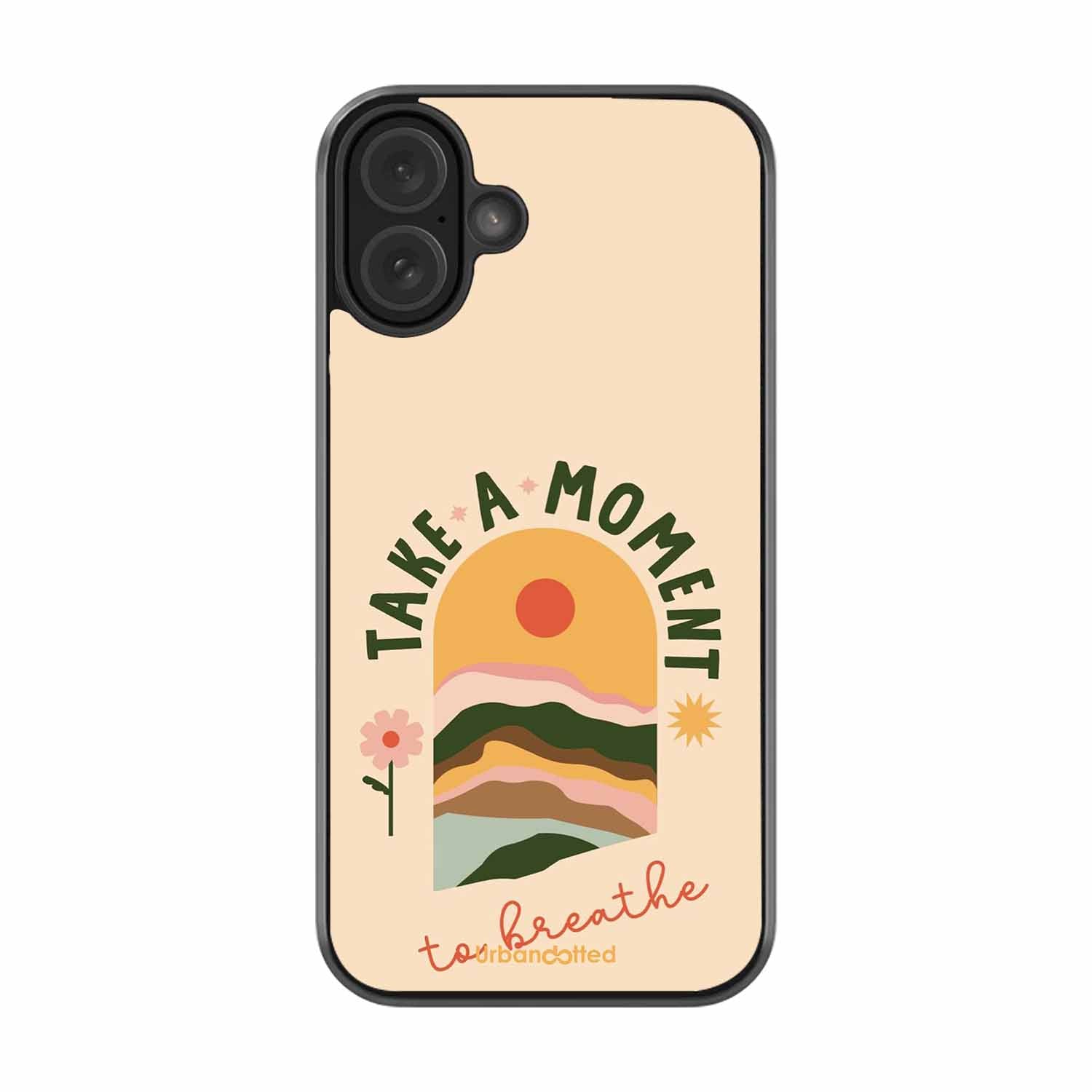 Take A Moment Breathe Glass Case For iPhone 16 Plus