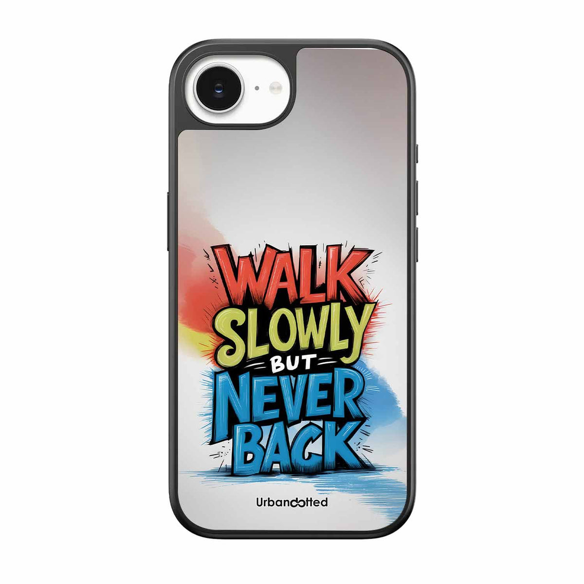 Walk Slowly But Never Back Glass Case For iPhone 17e